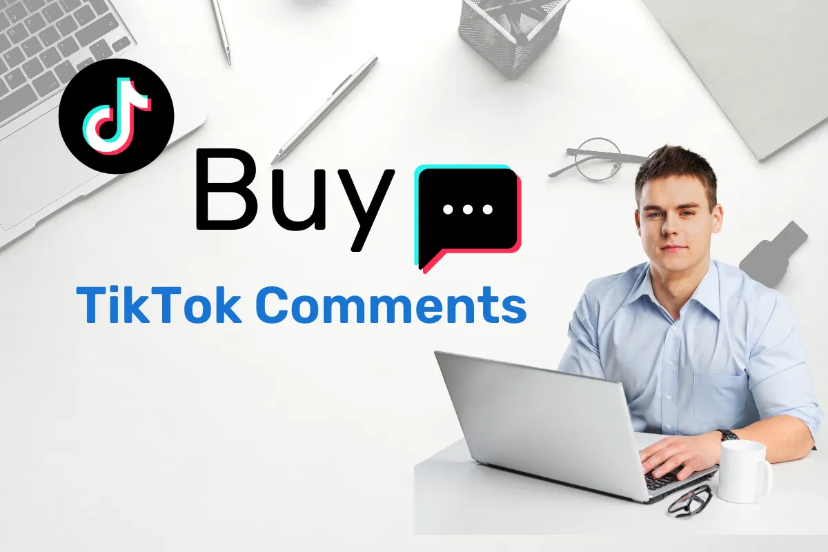 Buy TikTok Comments