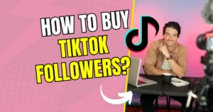 How to Buy TikTok Followers
