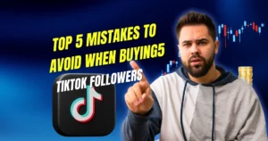 Top Mistakes to Avoid When Buying TikTok Followers